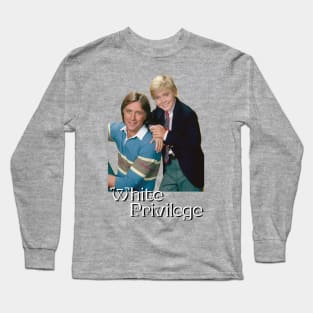 White Privilege Long Sleeve T-Shirt